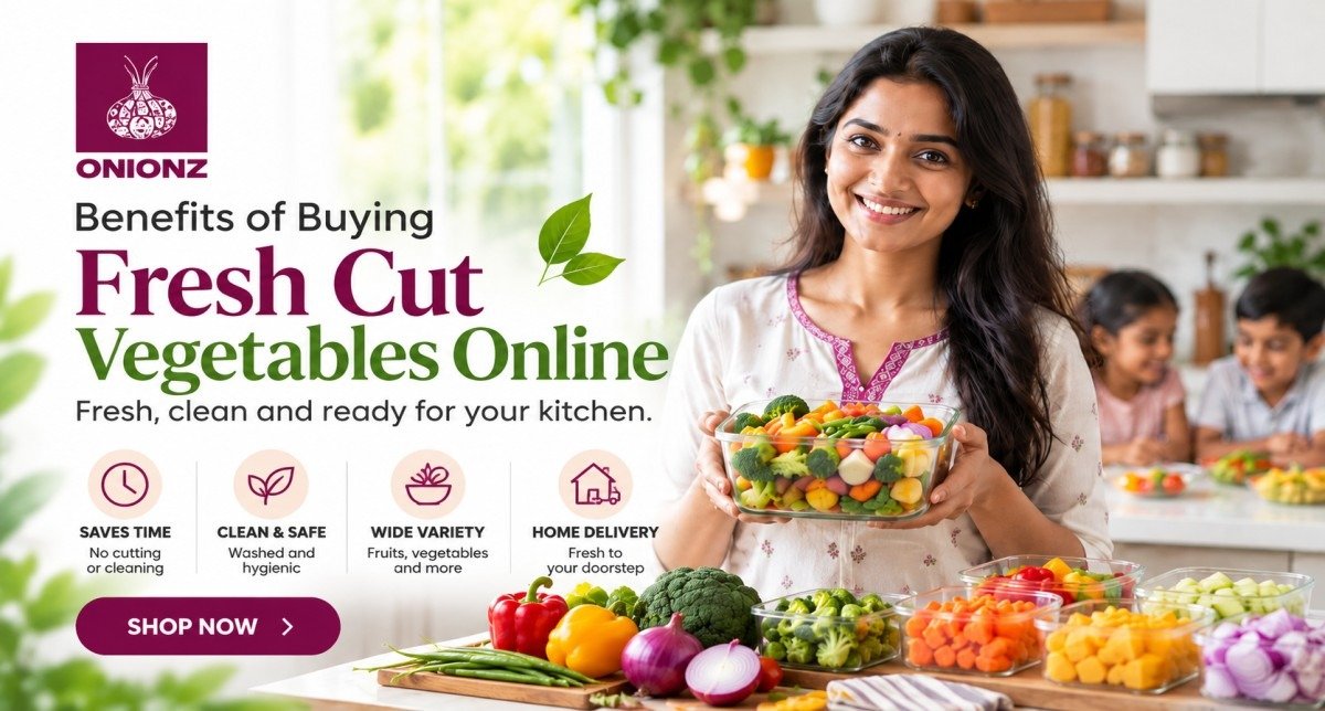 Benefits of Buying Fresh-Cut Vegetables Online